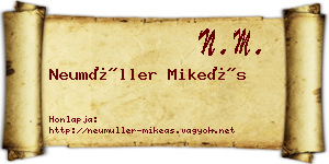 Neumüller Mikeás névjegykártya